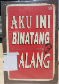 Image of Aku Ini Binatang Jalang