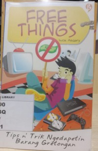 Image of Free Things : Tips Trik Ngedapetin Barang Gretongan