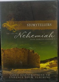 Image of Storytellers the Life of Nehemiah With Marcus Goodloe