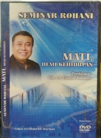 Image of Seminar Media: Mati, Demi Kehidupan
