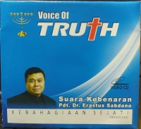 Image of Voice of Truth : Kebahagiaan Sejati