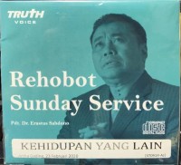 Image of Rehobot Sunday Service: Kehidupan yang Lain