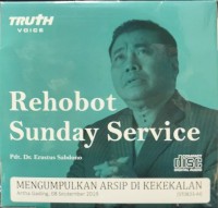 Image of Rehobot Sunday Service: Mengumpulkan Arsip di Kekekalan