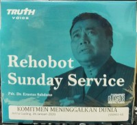 Image of Rehobot Sunday Service: Komitmen Meninggalkan Dunia