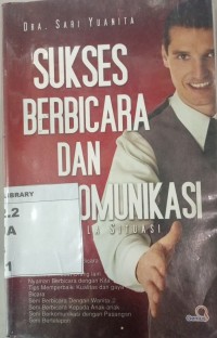 Image of Sukses Berbicara dan Berkomunikasi di Segala Situasi