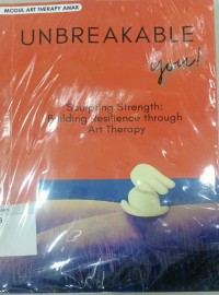 Image of UNBREAKABLE YOU!