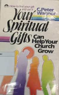 Image of Your Spiritual Gifts: Can Help Your Church Grow
