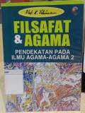 Filsafat & Agama; Pendekatan Pada Ilmu Agama-Agama 2