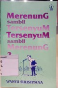 Merenung Sambil Tersenyum, Tersenyum  Sambil Merenung 2