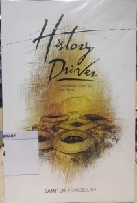 Image of History Driver ; Menghormati Orang Tua dan Sejarah