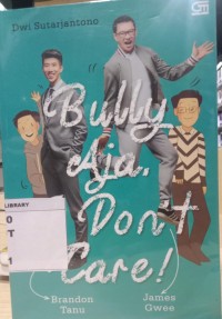 Image of Bully Aja I don't Care