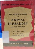 An Introduction to Animal Husbandry In the Tropics