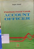 Panduan dasar untuk account officer
