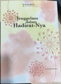 Tenggelam dalam Hadirat-Nya