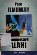 Para Ilmuwan Mempercayai Ilahi