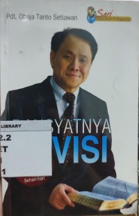 Dahsyatnya Visi: Mewujudkan Visi Ilahi Dalam Kehidupan Sehari hari