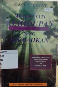 Menghayati Kehidupan Yang Diubahkan
