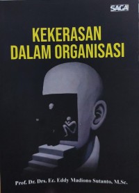 Image of Kekerasan Dalam Organisasi