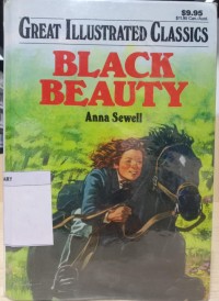 Great Illustrated Classics; Black Beauty Image of Great Illustrated Classics; Black Beauty