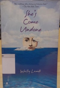 She Come Undone Image of She Come Undone