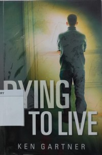 Dying To Live Image of Dying To Live
